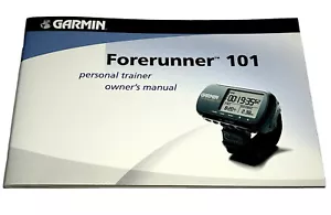 Garmin Forerunnner 101 Entrenador Personal Manual del Propietario SOLO Excelente Estado - Imagen 1 de 15