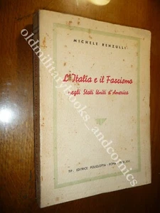 L'ITALIA E IL FASCISMO NEGLI STATI UNITI D'AMERICA RENZULLI MICHELE - Picture 1 of 2