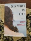 Everything We Keep: A Novel - Paperback By Lonsdale, Kerry - Like new condition