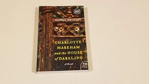 CHARLOTTE MARKHAM AND THE HOUSE DARKLING by MICHAEL BOCCACINO (ARC) (JB) - Imagen 1 de 1