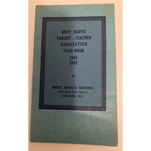 1945-46 Bret Harte Parent - Teacher Association Year Book - Picture 1 of 4