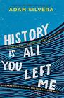 History is All You Left Me - livre de poche par Adam Silvera - TRES BON