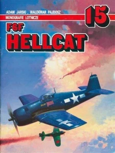 MONOGRAFIE LOTNICZE  F6F Hellcat  |  Adam Jarski - Picture 1 of 1