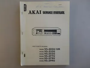 AKAI.VS-303U,333U,353U,377U,379U/399U. Videorecorder Service Handbuch. Fotokopie. - Bild 1 von 1