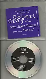 ROBERT CRAY w/ RARE Moan RADIO EDIT 5TRX SAMPLER PROMO DJ CD Single 1995 USA - Picture 1 of 1