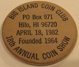 1982 Big Island Coin Club Show Hilo, HI Wooden Dollar - Token Hawaii - Picture 1 of 2