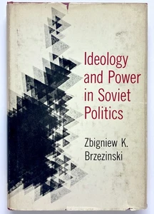 IDEOLOGY AND POWER IN SOVIET POLITICS - Zbigniew K. Brzezinski Praeger - Picture 1 of 1