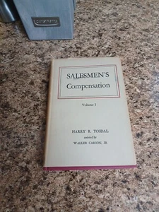 Salesman Compensation Volume 1 By Harry R. Tosdal Harvard University Graduate... - Foto 1 di 11