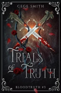 Libro de bolsillo Trials of Truth (Bloodtruth #3) de Cege Smith (inglés) - Imagen 1 de 1