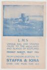 LMS Handbill Rail and Steamer Cruise to STAFFA and IONA from Euston 1939