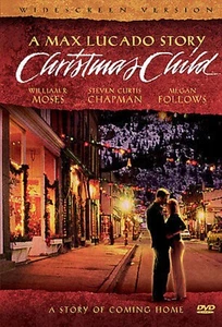 CHRISTMAS CHILD DVD MOVIE-A MAX LUCADO STORY- A STORY OF COMING HOME - Picture 1 of 1