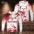 You Can't Kill The Boogeyman Michael Myers Bloody Knife 3D Hoodie Christmas Gift