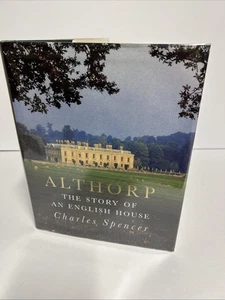 Althorp The Story Of An English House SIGNED By Charles Spencer (Princess Diana) - Picture 1 of 17