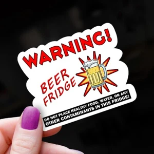 Warning Beer Fridge Sticker Ships Free - Picture 1 of 3