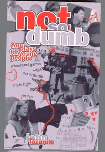 NOT SO DUMB 4 plays for young people John Lazarus TPB 1993 - Picture 1 of 3
