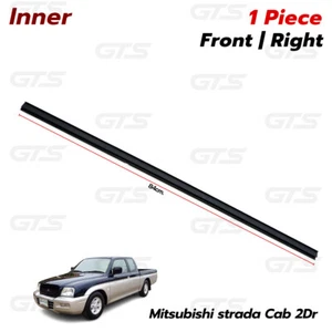 Cinturón de puerta interior resistente a la intemperie para Mitsubishi L200 Strada 2 puertas cabina 1996 05 Rh - Imagen 1 de 10