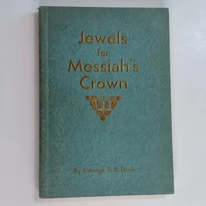 Jewels For Messiah's Crown 1939 George Davis Vtg Prophecy Palestine Bible - Picture 1 of 6