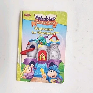 Welcome to Weebalot 1st Edition Weebles Storybook World 2006 Board Book - Picture 1 of 23