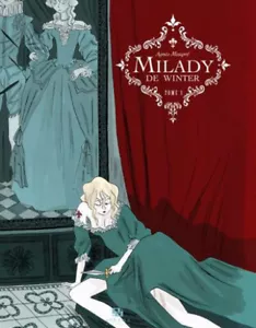 BD - MILADY DE WINTER, TOME 1 / AGNES MAUPRE, ANKAMA - Photo 1/1