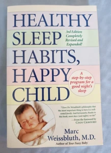 Healthy Sleep Habits, Happy Child by Marc Weissbluth - Paperback - Picture 1 of 6