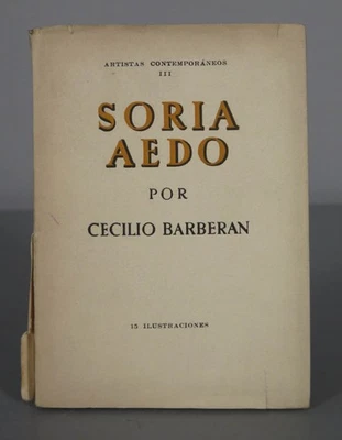 SORIA AEDO. Primera parte de una vida BARBERAN, Cecilio. DEDICADO - Imagen 1 de 2