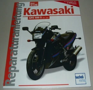 Reparaturanleitung Kawasaki GPZ 500 S, Baujahre 1986 - 1993 Reparatur Buch NEU! - Picture 1 of 2
