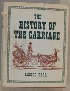 THE HISTORY OF THE CARRIAGE TRANSLATED BY ELISABETH HOCH 1969 ILLUSTRATED - Picture 1 of 7