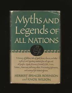 Myths and Legends of All Nations by Herbert Spencer Robinson and Knox Wilson - Picture 1 of 6