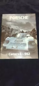 Porsche Carrera 6-962 Par Ian Bamsey Classique SPORTS Voiture Motor-Racing Livre - Picture 1 of 12