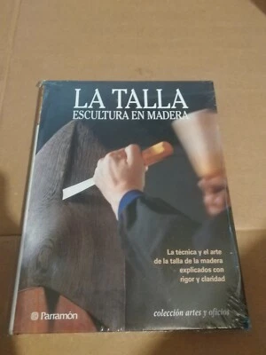 LA TALLA ESCULTURA EN MADERA (SPANISH EDITION) By Parramon Hardcover New - Image 1 of 4