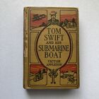 Tom Swift and His Submarine Boat by Victor Appleton Hardcover 1910