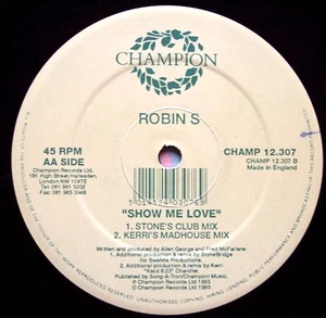 ROBIN S - SHOW ME LOVE - 12” VINYL RECORD - 90S DANCE HOUSE UK GARAGE DJ - Imagen 1 de 15