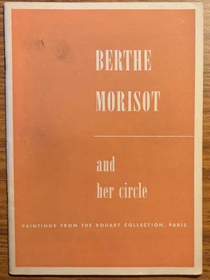 Berthe Morisot And Her Circle Art Catalogue Rouart Collection Paris 1952 VG! Foto 1 de 2
