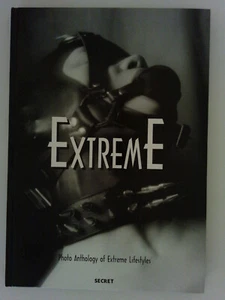 Extreme: Photo Anthology of Extreme Lifestyles - Picture 1 of 3