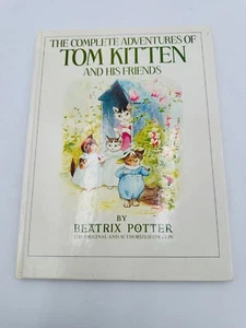 The Complete Adventures of Tom Kitten & his Friends by Beatrix Potter 1988 Book - Picture 1 of 8