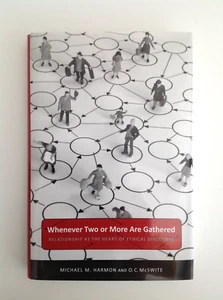 WHENEVER TWO OR MORE ARE GATHERED by: Michael Harmon & O.C. McSwite - LIKE NEW - Picture 1 of 7