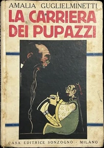 La carriera dei pupazzi di Amalia Guglielminetti, 1923, Casa Editrice Sonzogn - Imagen 1 de 1