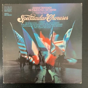 SPECTACULAR CHORUSES-EUGENE ORMANDY-ORIGINAL 1974 RCA ARL1-0580 STEREO VINYL - Picture 1 of 2