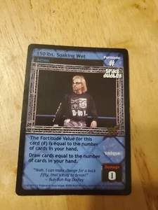 WWE WWF Raw Deal CCG - 150 Lbs Soaking Wet - Spike Dudley - Rare - Picture 1 of 3