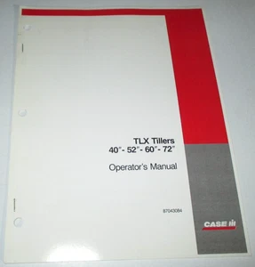 Case IH TLX (40" 52" 60" 72") Tiller Operators Manual 87043084 CIH ORIGINAL! - Picture 1 of 3