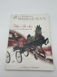 The National Horseman Magazine July 2012 - Follow The Sun & Annika Bruggeworth - Picture 1 of 5