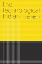 Ross Bassett The Technological Indian (Paperback) (UK IMPORT)