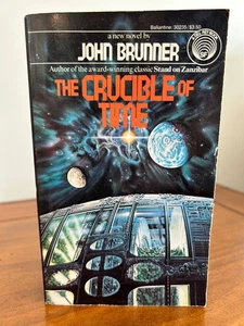The Crucible of Time - John Brunner Science Fiction Classic - Picture 1 of 3