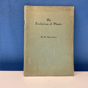 The Evolution Of Plants - By W. Scott Lewis - 1925 Booklet - Imagen 1 de 8