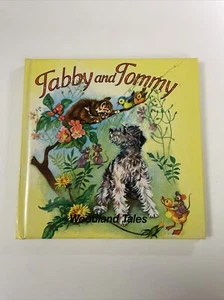 Tabby & Tommy by Dolly Rudeman - Woodland Tales - Vintage Children’s Book - Picture 1 of 8