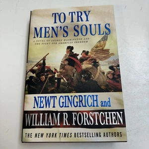 To Try Men's Souls : A Novel of George Washington Signed By Newt Gingrich - Bild 1 von 16