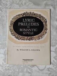 Lyric Preludes in Romantic Style by William L. Gillock 24 Short Piano Pieces VTG - Picture 1 of 10