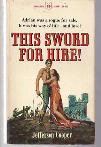 This Sword For Hire Paperback Library 54-873 1966 Jefferson Cooper (Gardner Fox) - Imagen 1 de 2