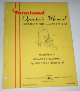 Farmhand H802-A Molasses Attachment F81-B F82B Feedmaster Operators/Parts Manual - Picture 1 of 3