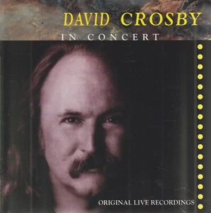 David Crosby - King Biscuit Flower Hour presenta a David Crosby en concierto - CD - Imagen 1 de 1